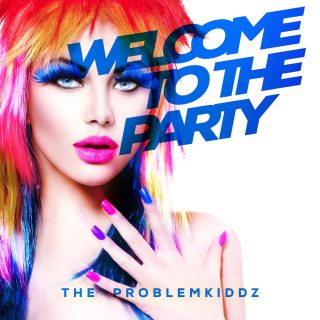 WELCOME TO THE PARTY cover