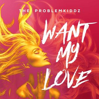 WANT MY LOVE cover